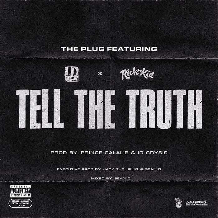 D-Block Europe & Rich The Kid - Tell The Truth